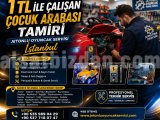 1 TL ile Çalışan Çocuk Arabası Tamiri | Jetonlu Oyuncak Servisi İstanbul